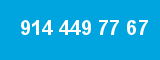 914 449 77 67